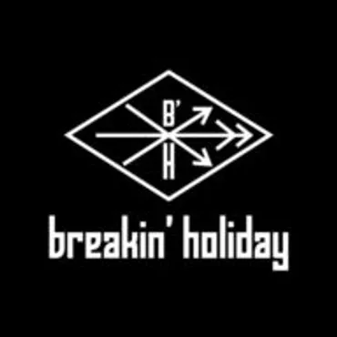 breakin゛holiday official home page