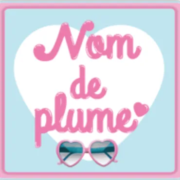 Nom de plume(ノンデプルーム)