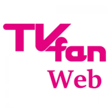 TVfan Web テレビファン ウェブ - エンターテインメント・ウェブマガジン