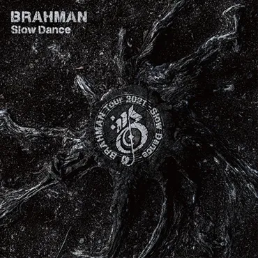 Slow Dance : BRAHMAN 