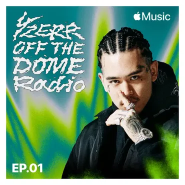 Apple MusicでBAD HOPのYZERRによる新しいラジオ番組「OFF THE DOME Radio」の配信開始 