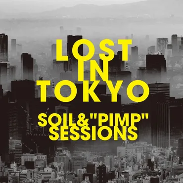 SOIL ＆゛PIMP゛SESSIONS 